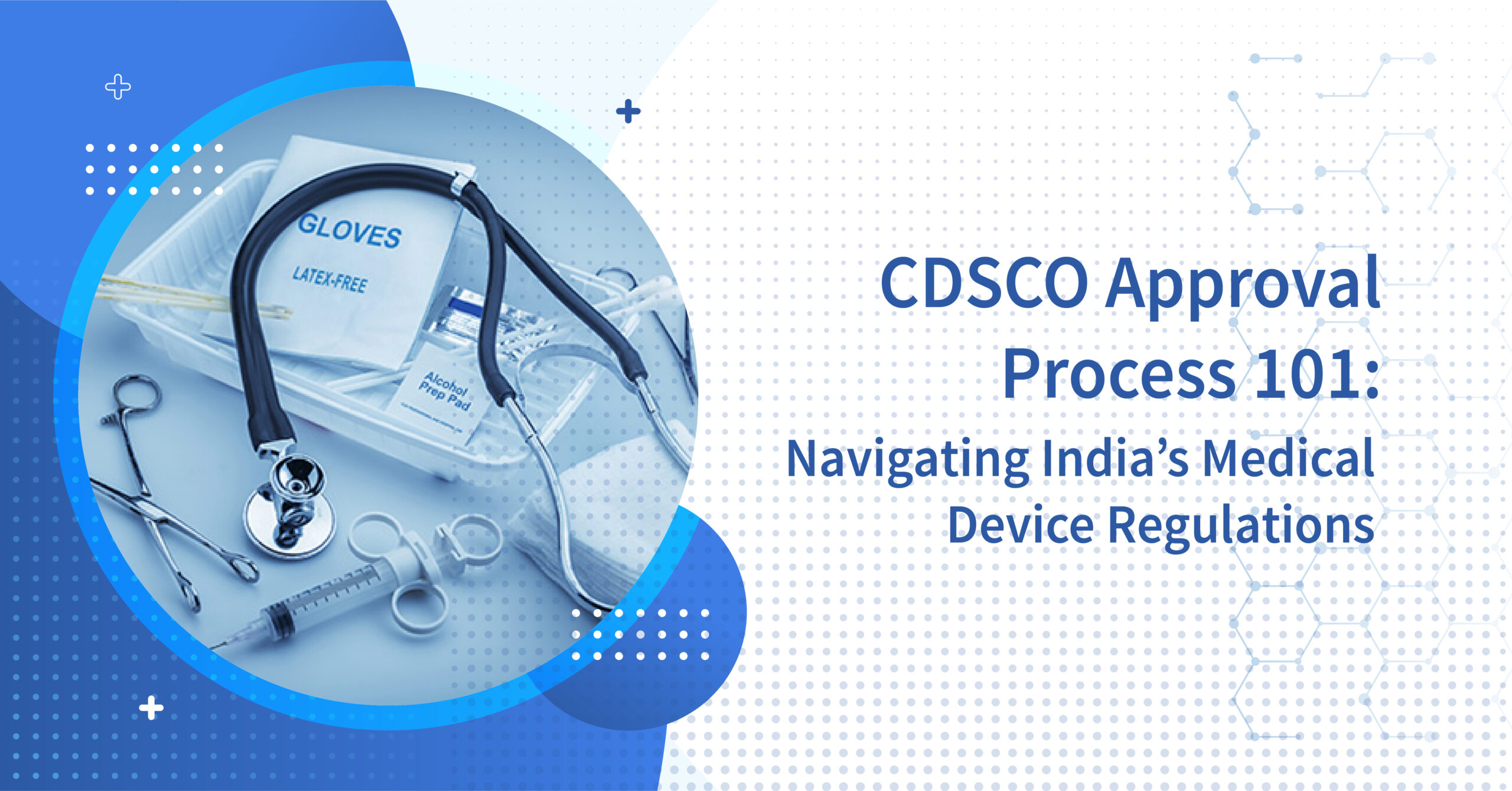 Understanding CDSCO Rules Before Selling Healthcare Devices in India