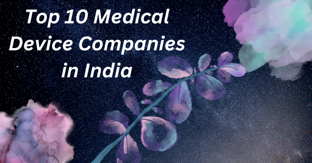 Top 10 Medical Equipment Companies In India