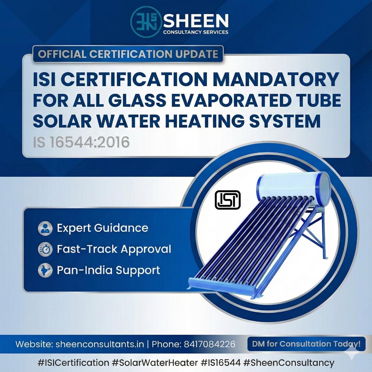 ISI Certification for Solar Water Heating System – IS 16544:2016