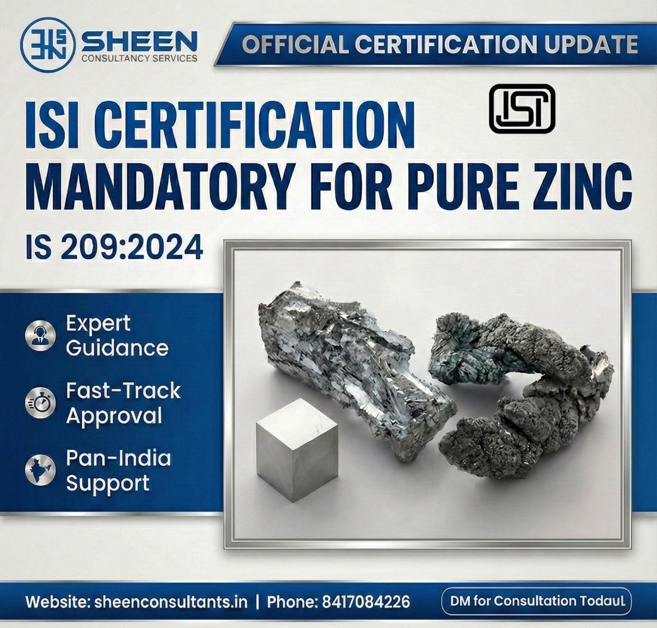 ISI Certification for Pure Zinc – IS 209:2024