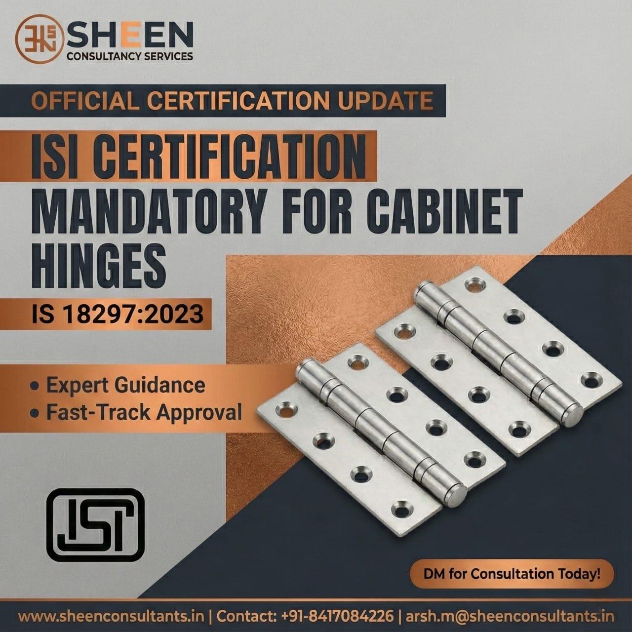 ISI Certification for Cabinet Hinges – IS 18297:2023