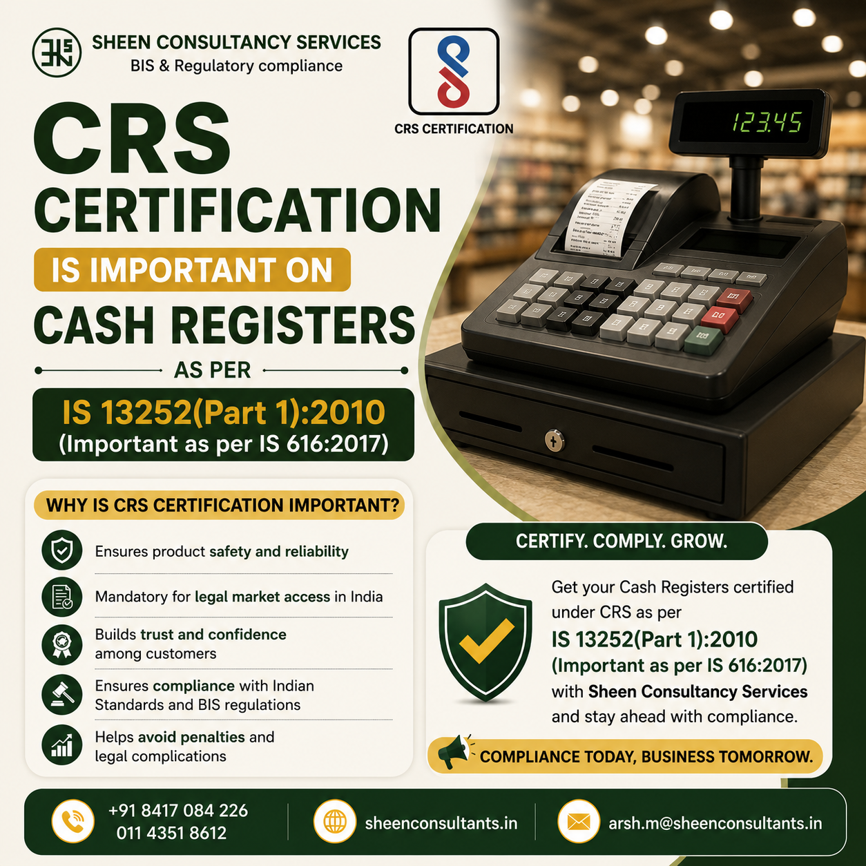 CRS Certification for Cash Registers is mandatory as per IS 13252 (Part 1):2010