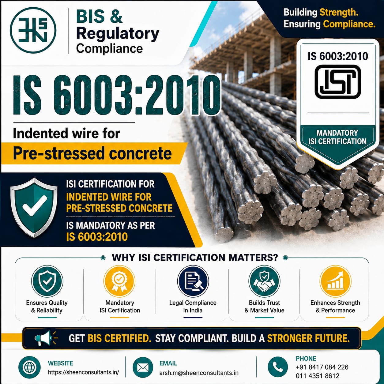 Strength starts with compliance — Get ISI Certification for IS 6003:2010 Indented Wire today.