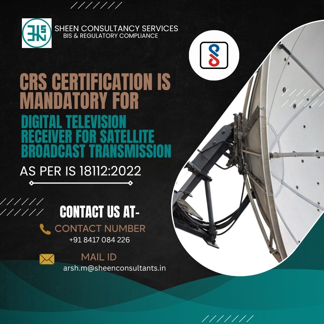 Digital Television Receiver for Satellite Broadcast Transmission – IS 18112:2022 (CRS)
