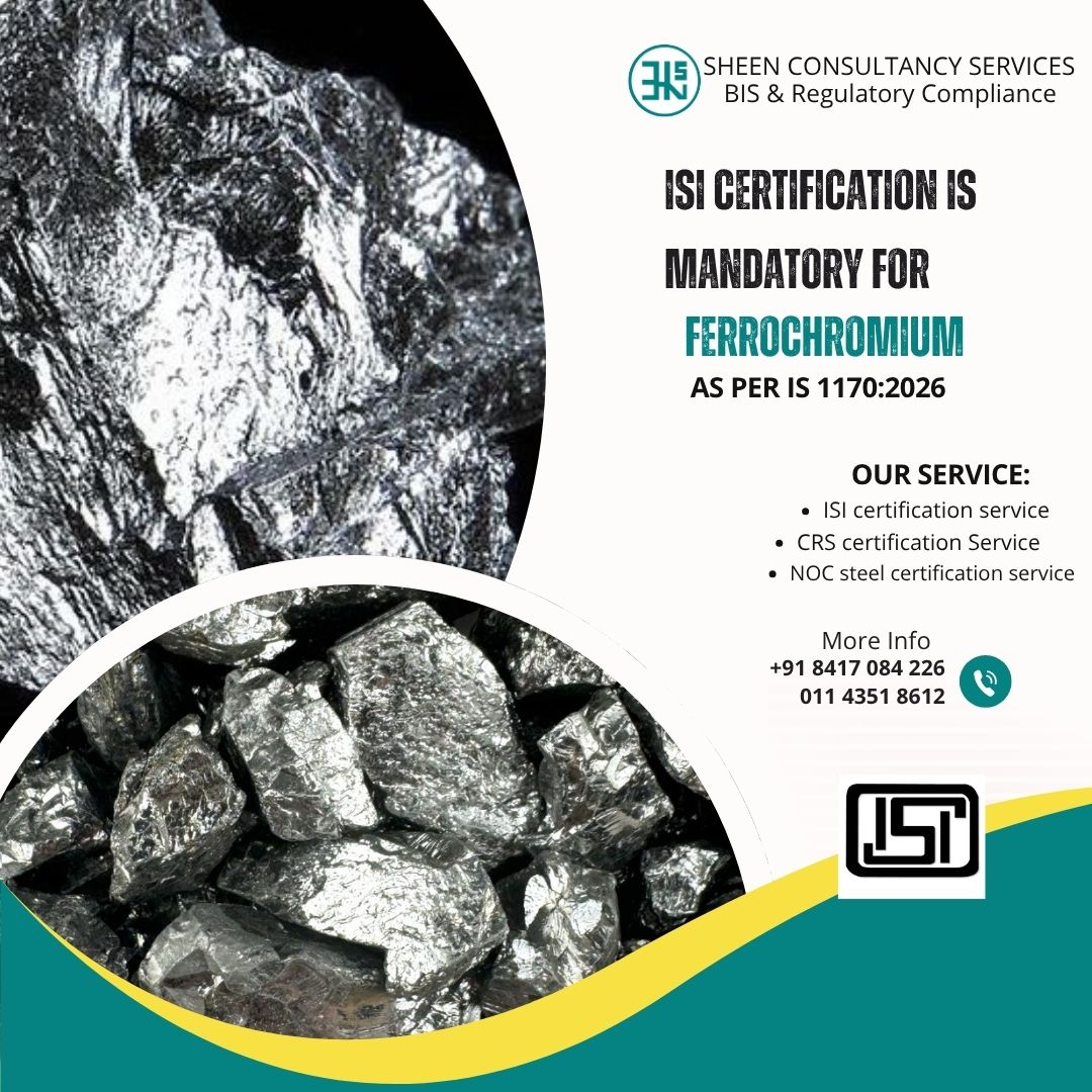 ISI Certification for Ferrochromium (IS 1170:2026)