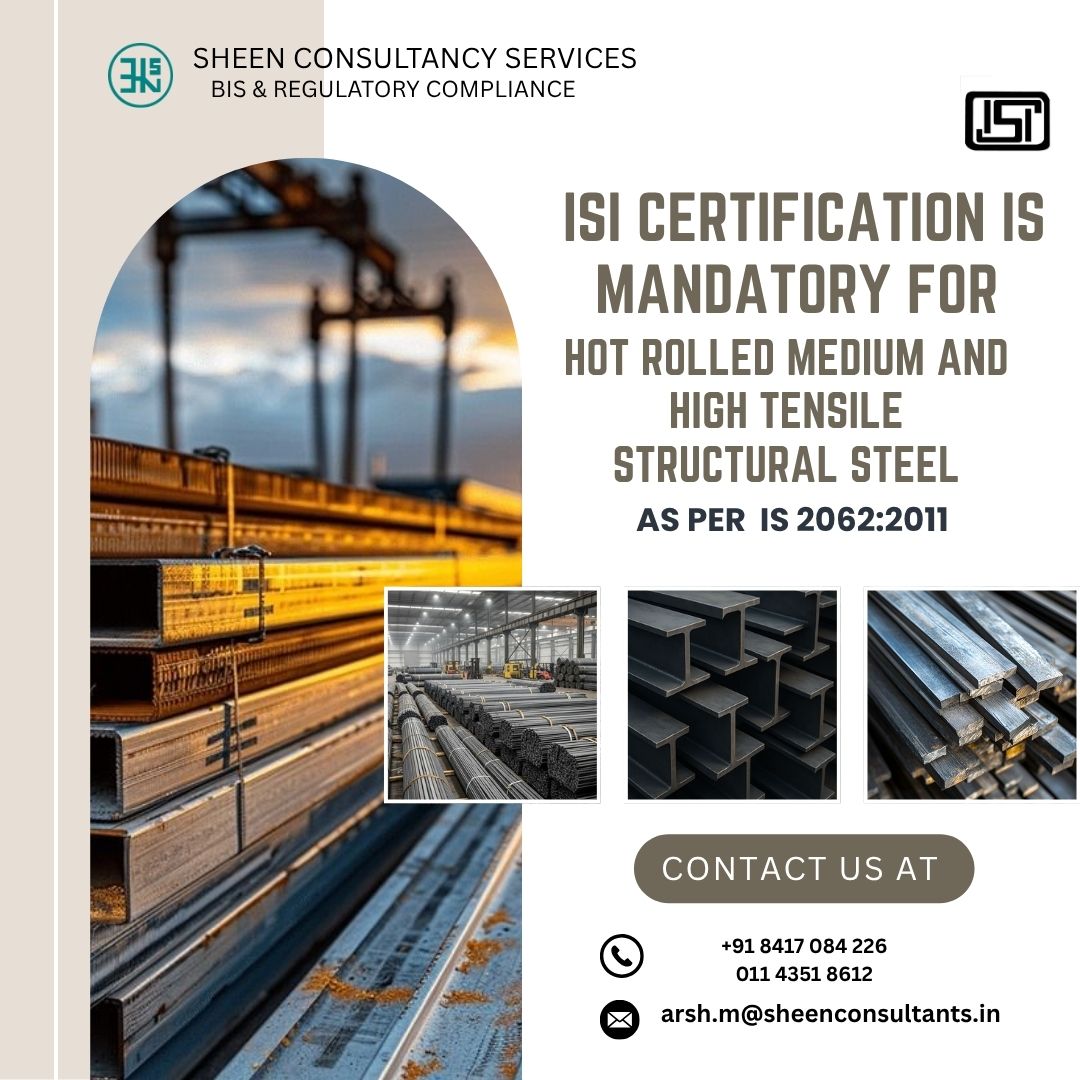 ISI Certification Mandatory for Hot Rolled Medium & High Tensile Structural Steel