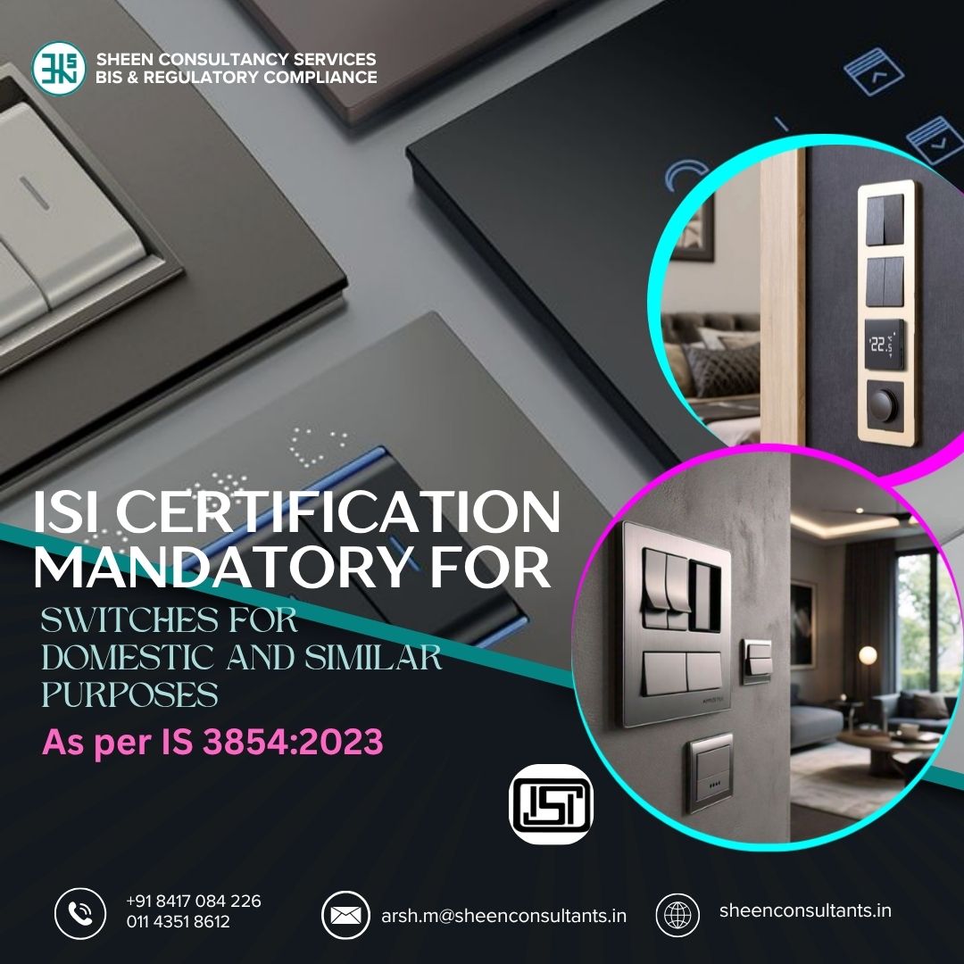 ISI Certification for Switches for Domestic and Similar Purposes
