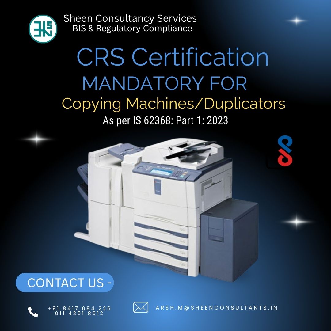 CRS Certification Mandatory for Copying Machines/Duplicators